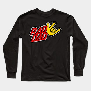 RADDAD Long Sleeve T-Shirt